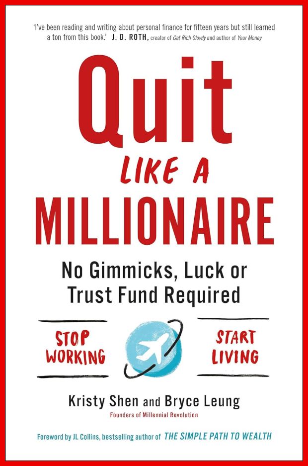 Paperback book - "Quit Like A Millionaire" by Kristy Shen