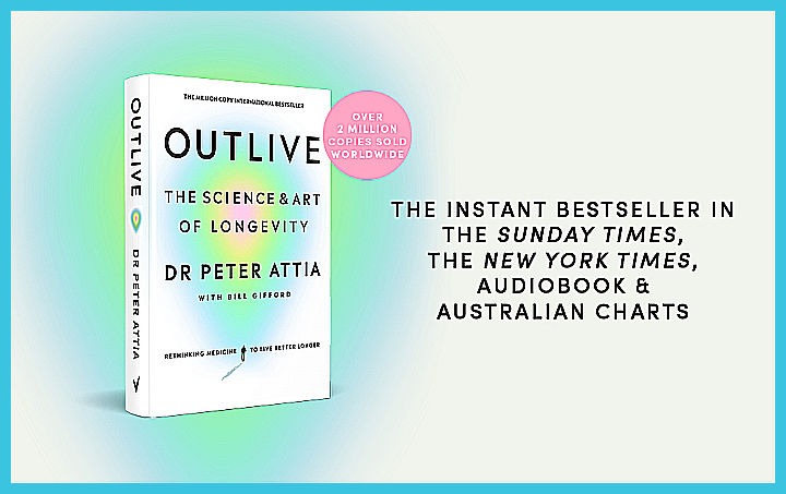 Book, Outlive by Dr Peter Attia